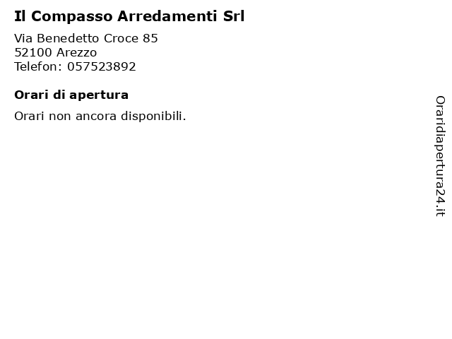 Orari di apertura Il Compasso Arredamenti Srl Via Benedetto